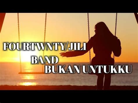 chord jili band bukan untukku|Bukan Untukku .